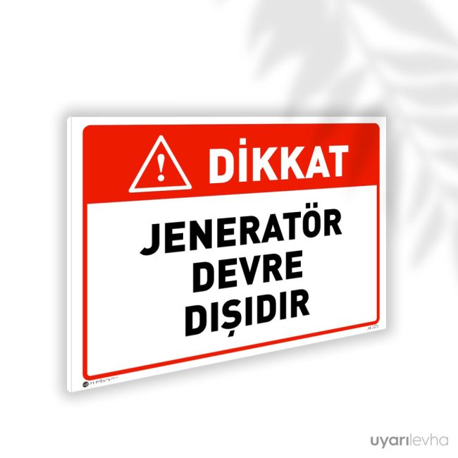Jeneratör Devre Dışıdır