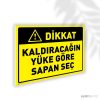 Kaldıracağın Yüke Göre Sapan Seç