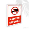 Kamyon Giremez