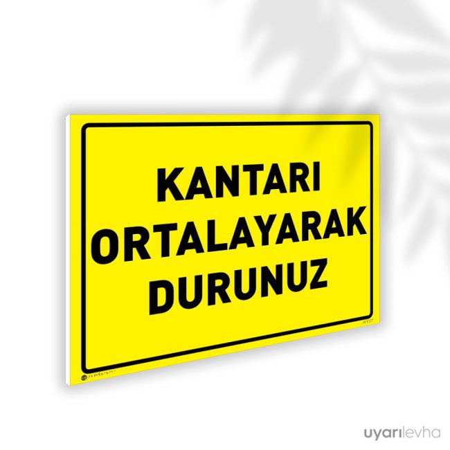 Kantarı Ortalayarak Durunuz