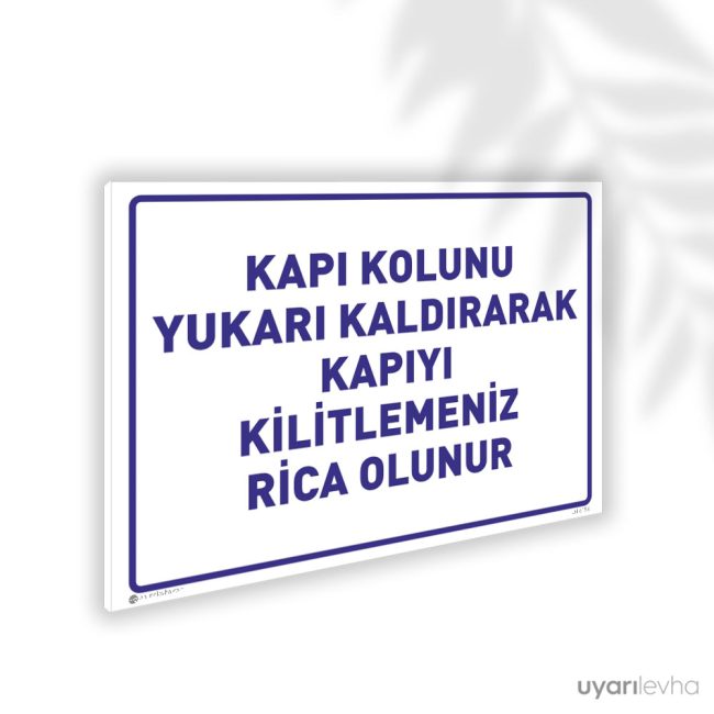 Kapı Kolunu Yukarı Kaldırarak Kapıyı Kilitleyiniz