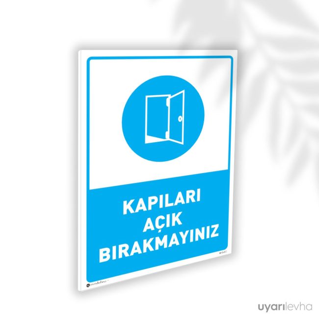 Kapıları Açık Bırakmayınız