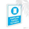 Kapıları Kapalı Tutunuz
