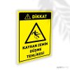 Kaygan Zemin Düşme Tehlikesi
