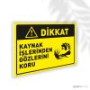 Kaynak İşlerinden Gözlerini Koru