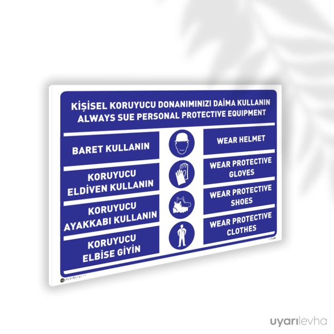 Kişisel Koruyucu Ekipmanınızı Daima Kullanın