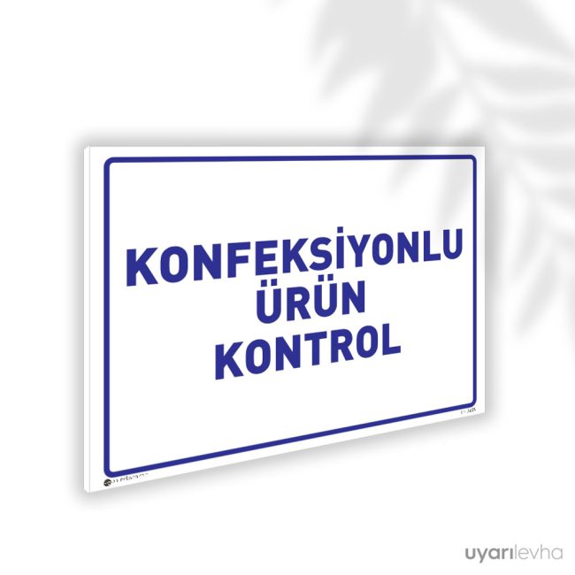 Konfeksiyonlu Ürün Kontrol