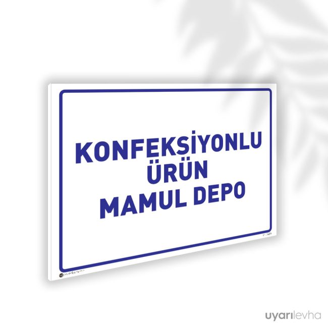 Konfeksiyonlu Ürün Mamul Depo