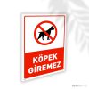 Köpek Giremez