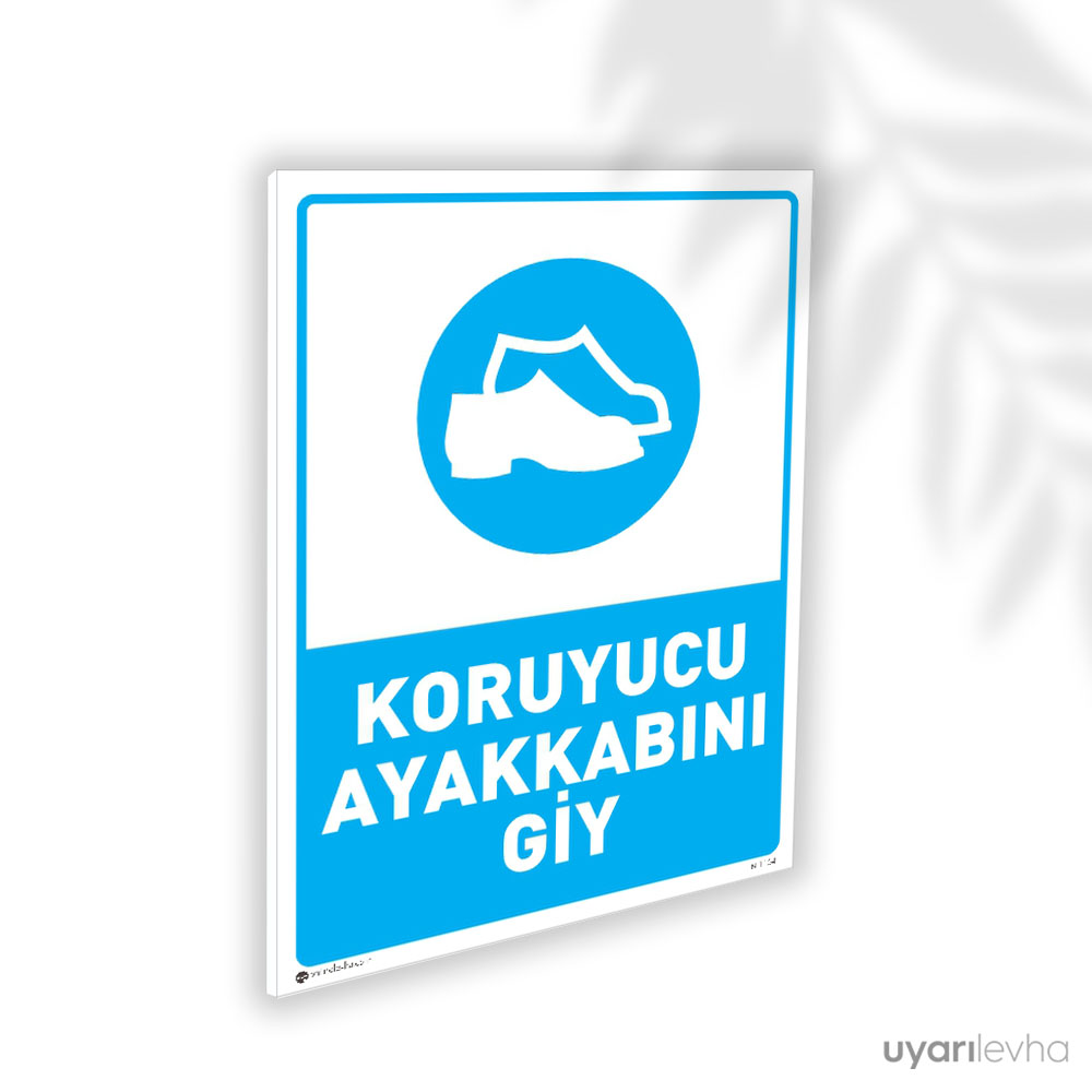 Koruyucu Ayakkabını Giy Koruyucu Ayakkabını Giy