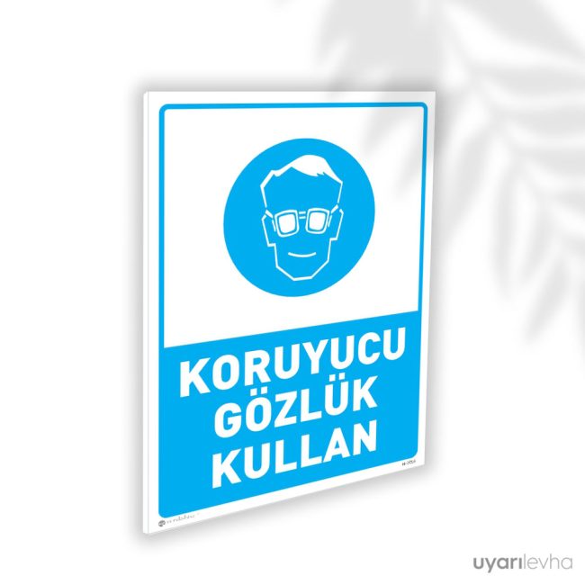 Koruyucu Gözlük Kullan