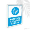 Koruyucu İç Eldiven Kullan