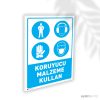 Koruyucu Malzeme Kullan