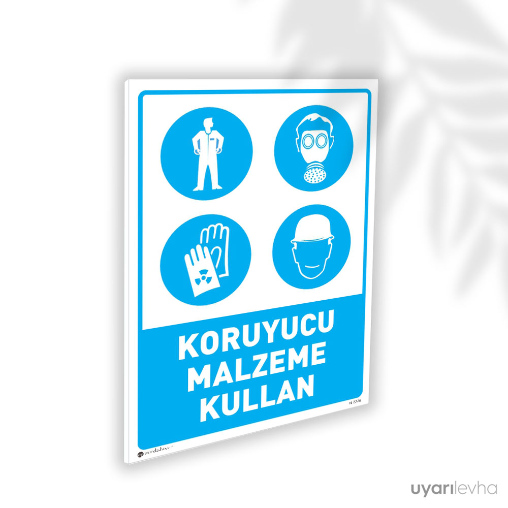 Koruyucu Malzeme Kullan Koruyucu Malzeme Kullan
