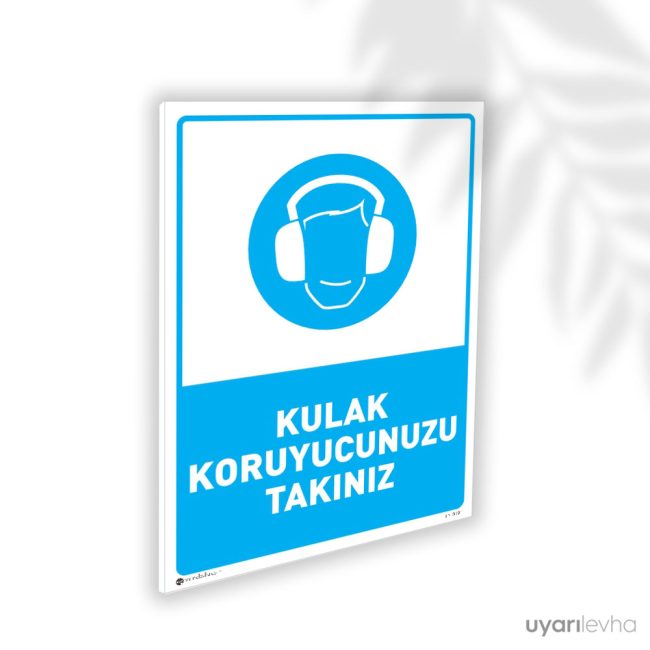 Kulak Koruyucunuzu Takınız