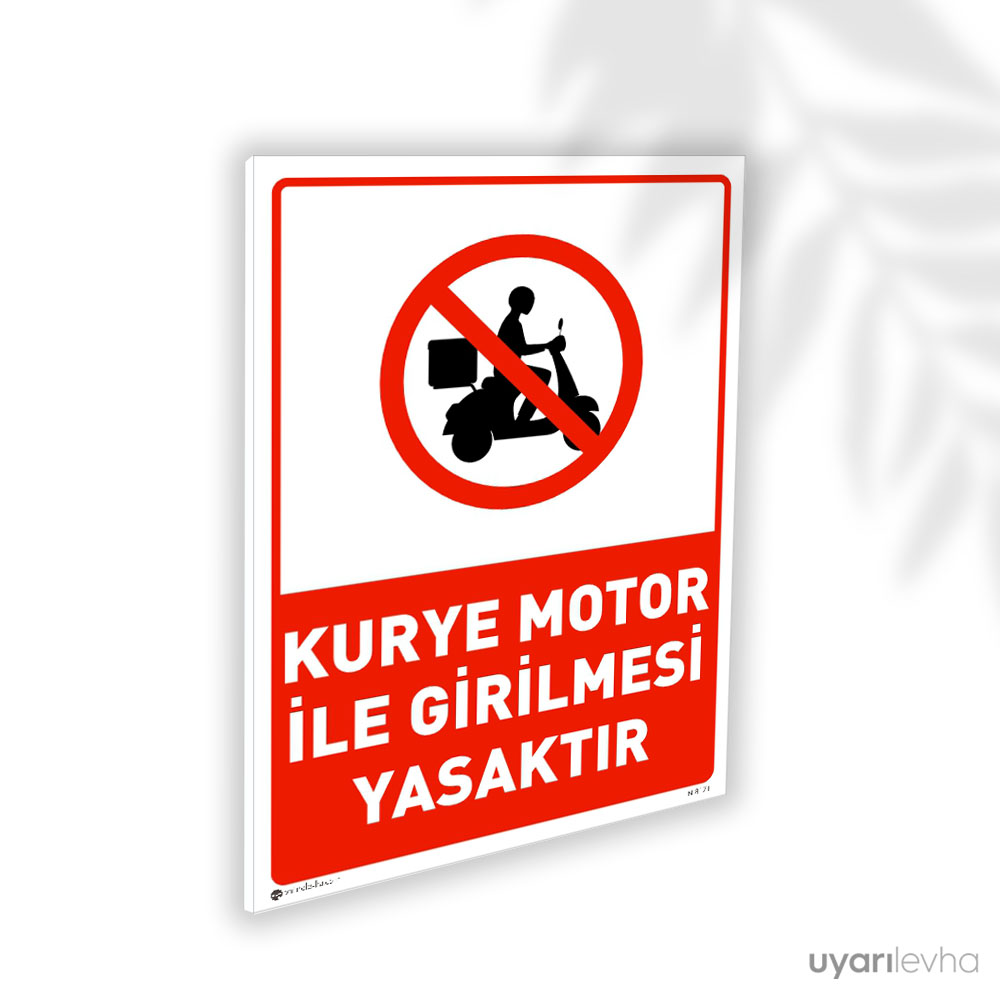 Kurye Motor İle Girilmesi Yasaktır Kurye Motor İle Girilmesi Yasaktır
