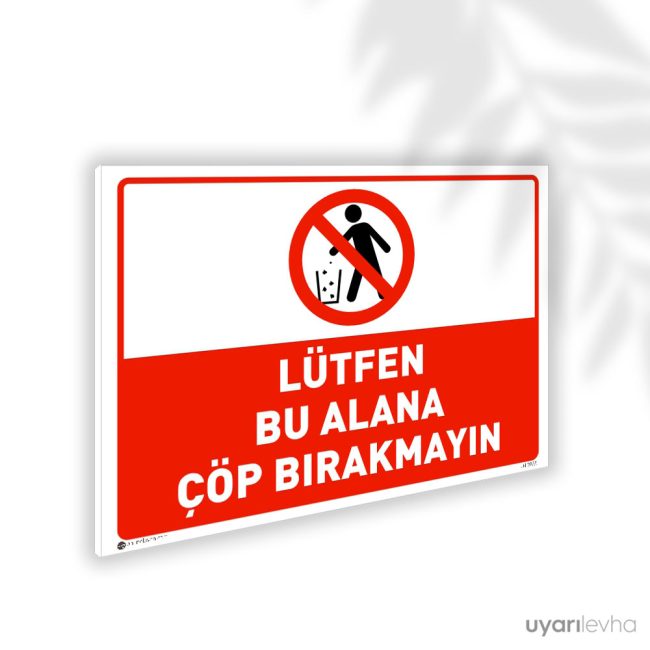 Lütfen Bu Alana Çöp Bırakmayın