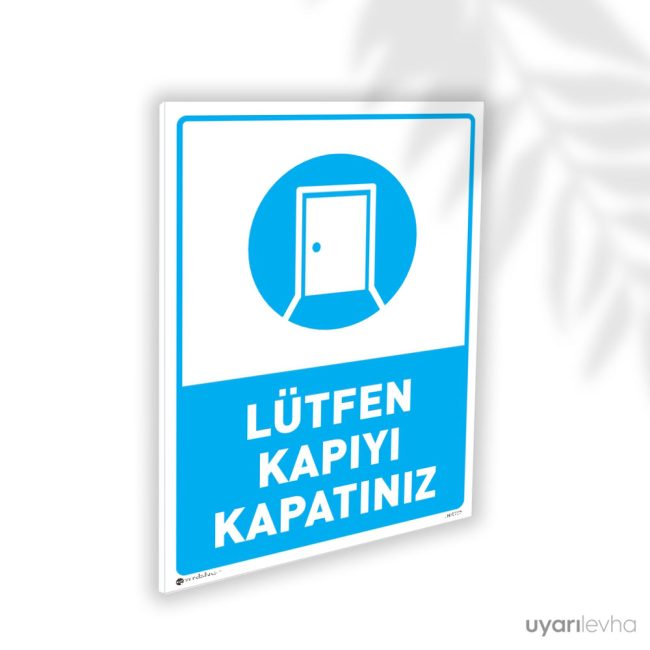Lütfen Kapıyı Kapatınız