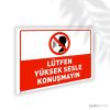 Lütfen Yüksek Sesle Konuşmayın