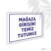 Mağaza Girişini Temiz Tutunuz