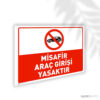Misafir Araç Girişi Yasaktır