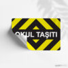 Okul Taşıtı Minibüs Etiketi