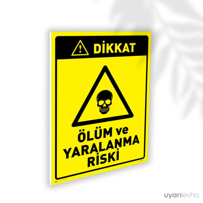 Ölüm ve Yaralanma Riski