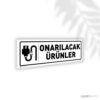 Onarılacak Ürünler