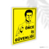 Önce İş Güvenliği