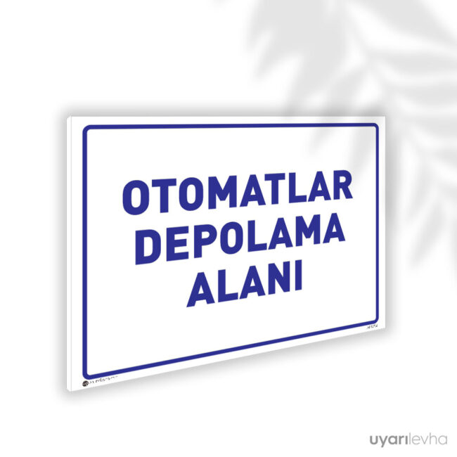 Otomatlar Depolama Alanı