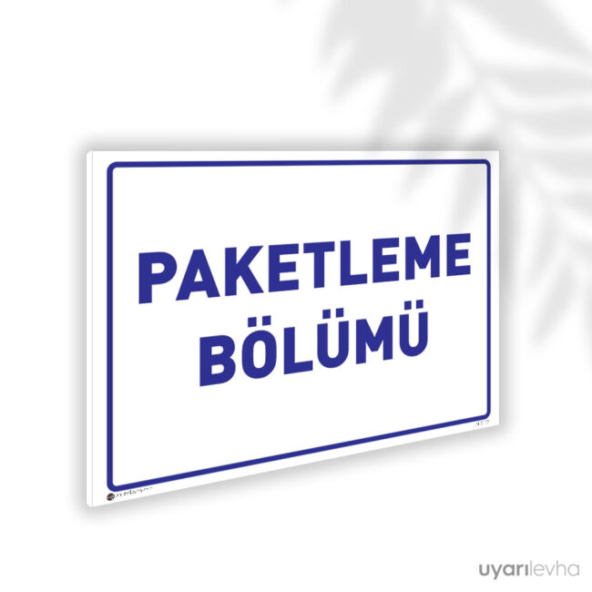 Paketleme Bölümü