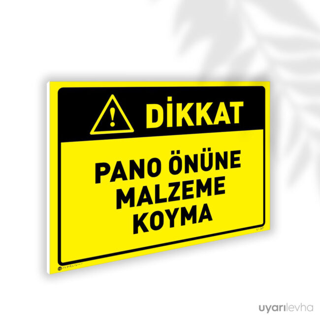 Pano Önüne Malzeme Koyma