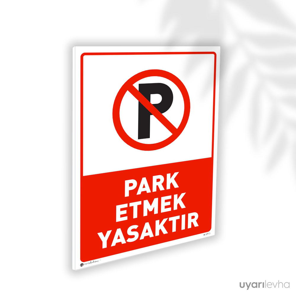 Park Etmek Yasaktır Park Etmek Yasaktır