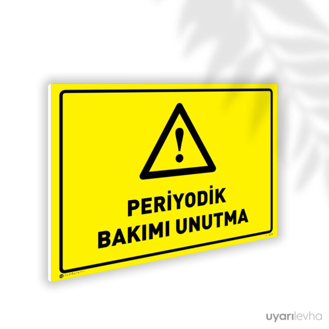 Periyodik Bakımı Unutma