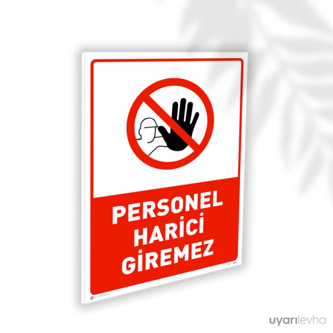 Personelden Harici Giremez