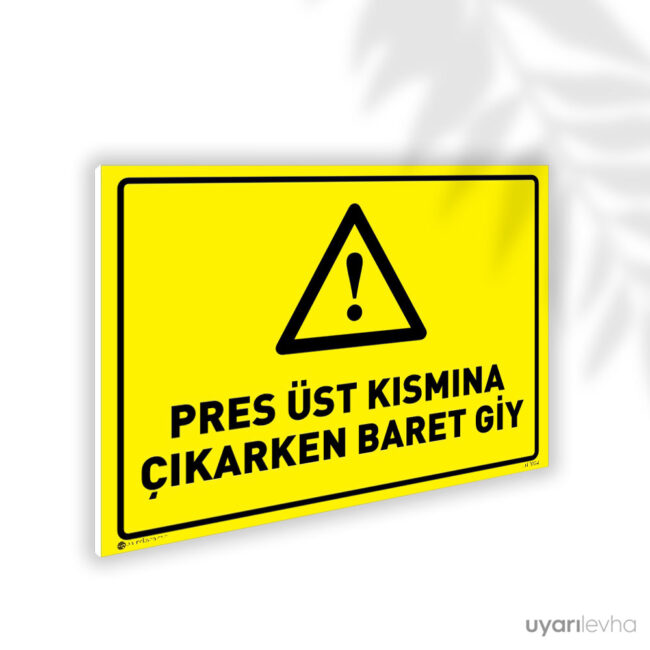 Pres Üst Kısmına Çıkarken Baret Giy