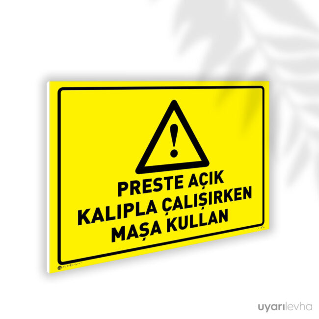 Preste Açık Kalıpla Çalışırken Maşa Kullan
