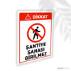 Şantiye Sahası Girilmez