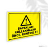 Sapanları Kullanmadan Önce Kontrol Et