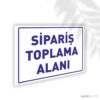 Sipariş Toplama Alanı