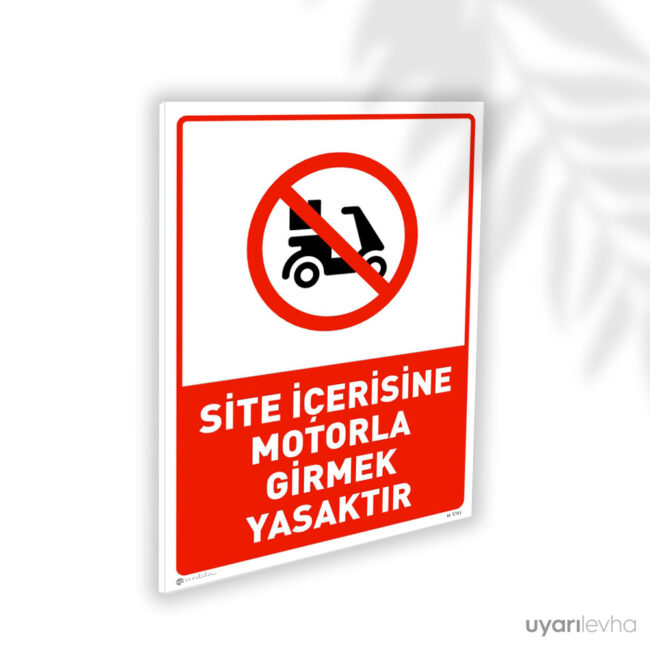 Site İçerisine Motorla Girmek Yasaktır