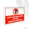 Site Sakinlerine Aittir Park Etmeyiniz