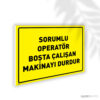 Sorumlu Operatör Boşta Çalışan Makinayı Durdur