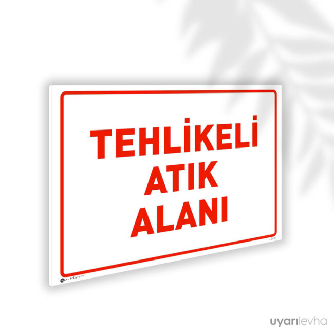 Tehlikeli Atık Alanı
