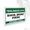 Tehlikesiz Atık Bakır Bronz Pirinç - 17 04 01