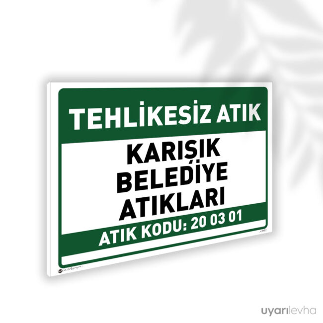 Karışık Belediye Atıkları - 20 03 01