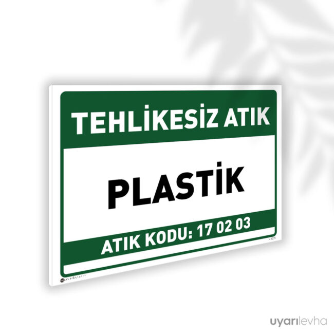 Plastik Atık - 17 02 03