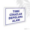 Tıbbi Cihazlar Depolama Alanı