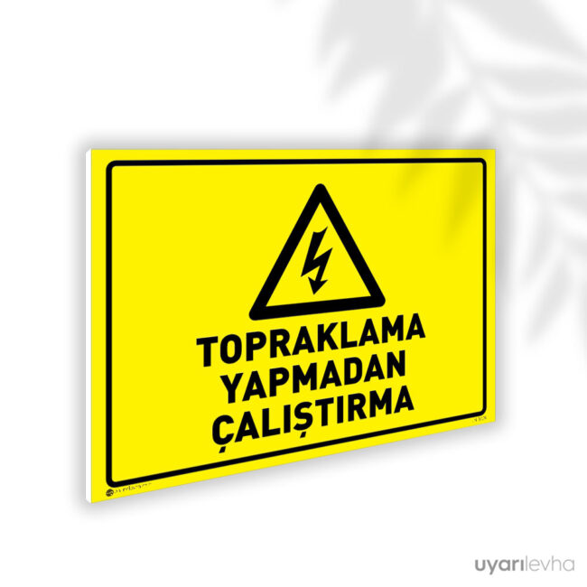 Topraklama Yapmadan Çalıştırma