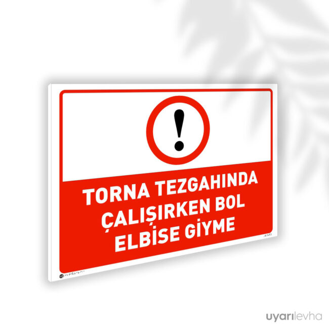 Torna Tezgahında Çalışırken Bol Elbise Giyme